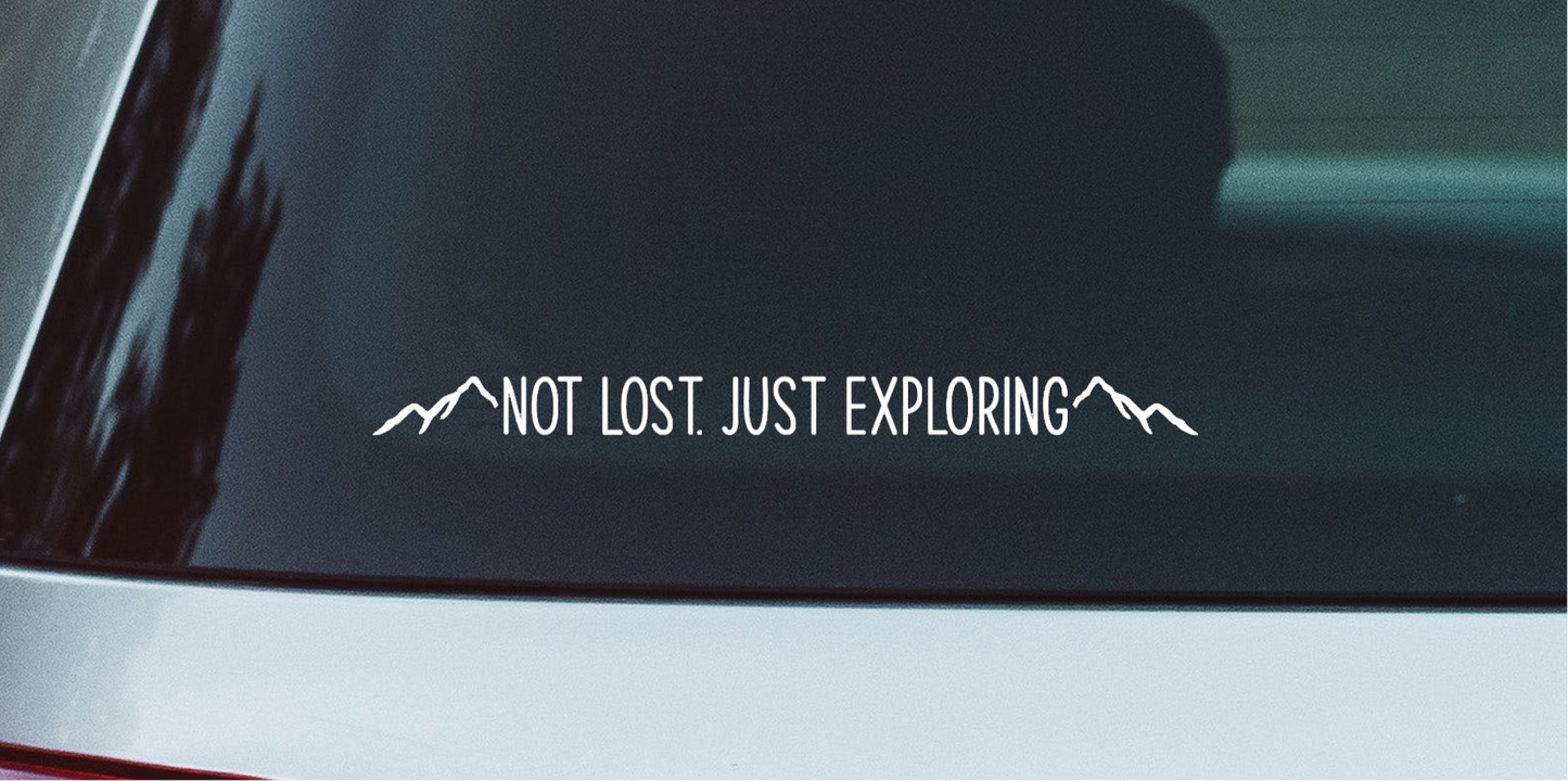 Not Lost Just Exploring Window Decal