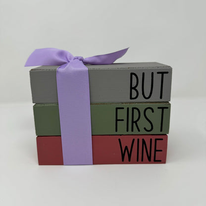 But First Wine - Rustic Bundle of Blocks