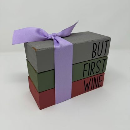 But First Wine - Rustic Bundle of Blocks