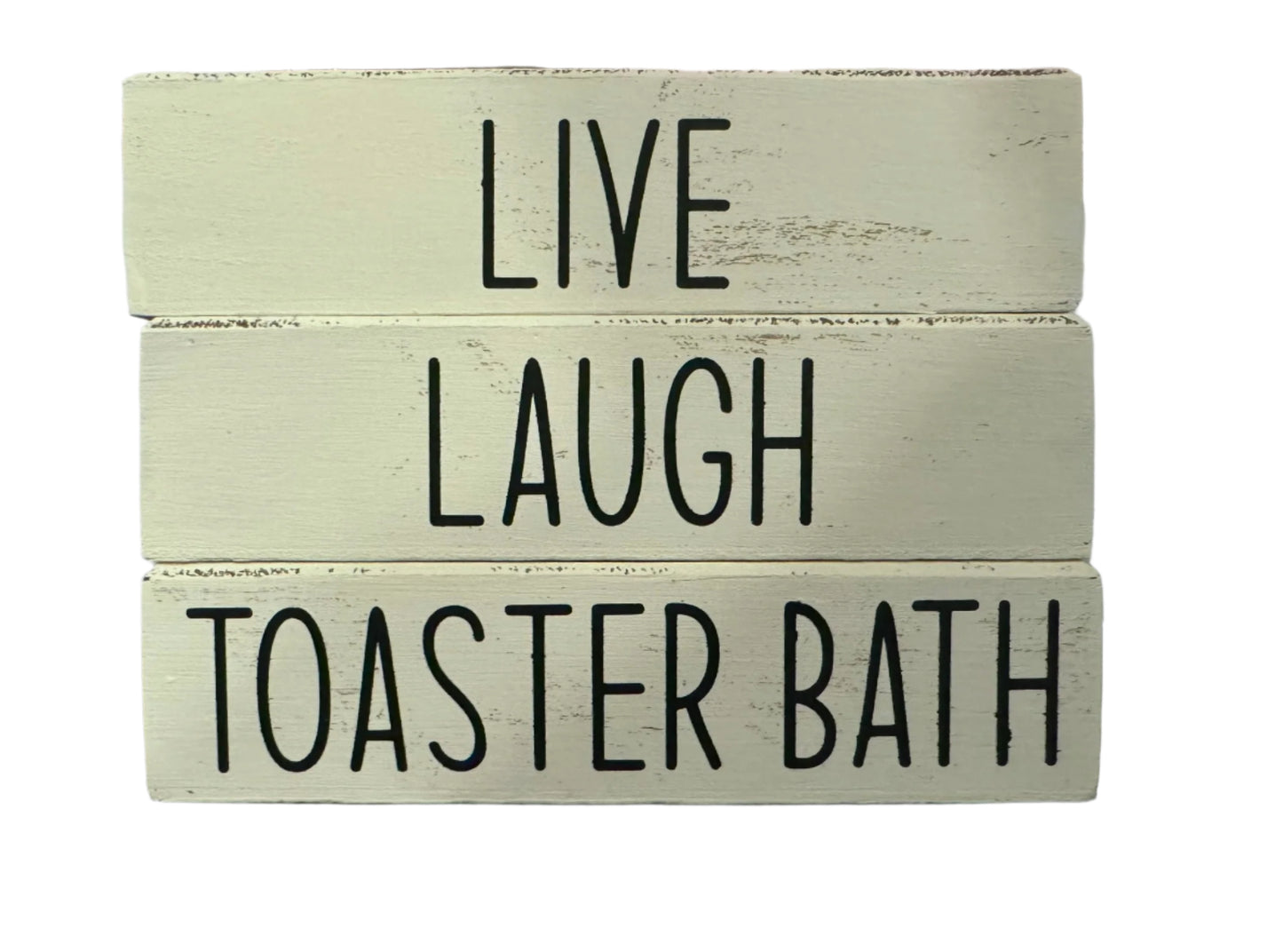 Live Laugh Toaster Bath - Rustic Bundle of Blocks